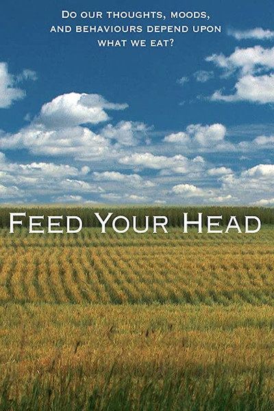 Póster de Feed Your Head