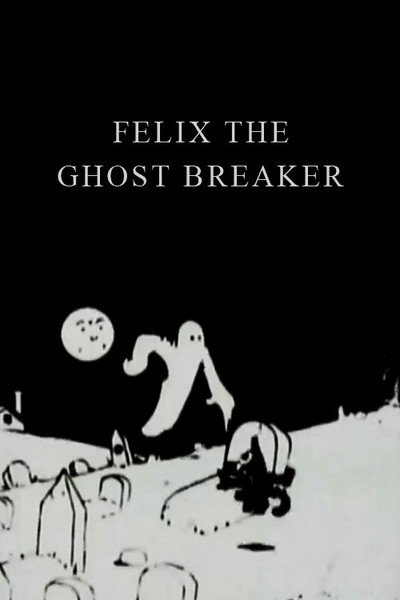 Póster de Felix the Ghost Breaker