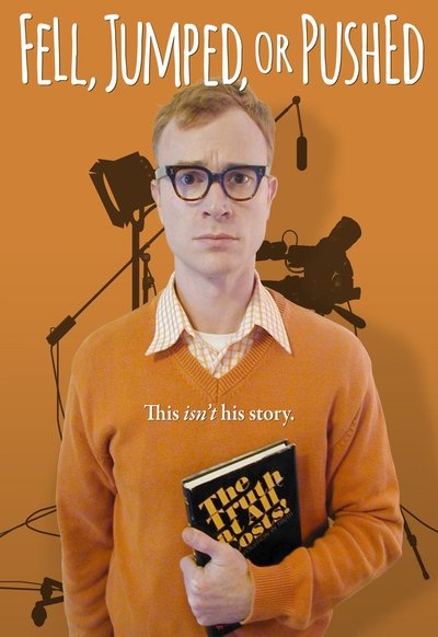 Póster de Fell, Jumped or Pushed