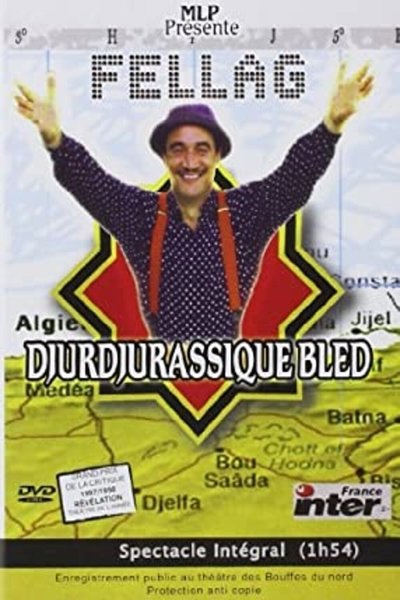 Póster de Fellag - Djurdjurassique Bled