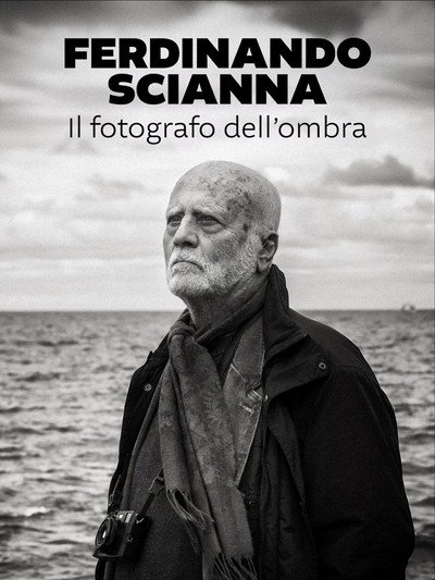 Póster de Ferdinando Scianna: Il fotografo dell'ombra