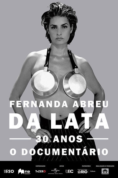 Póster de Fernanda Abreu Da Lata, 30 anos, o documentário