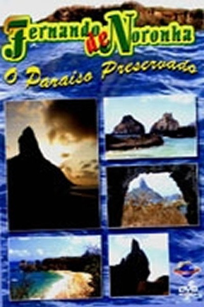 Póster de Fernando de Noronha - O Paraíso Preservado
