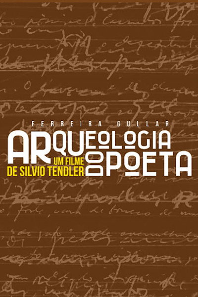 Póster de Ferreira Gullar - Arqueologia do Poeta