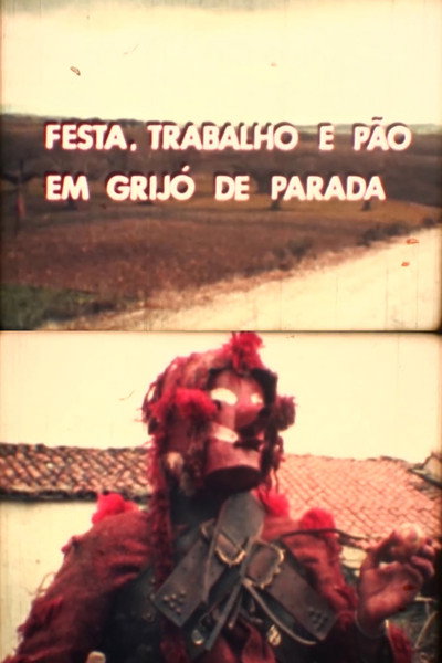 Póster de Festa, Trabalho e Pão em Grijó de Parada