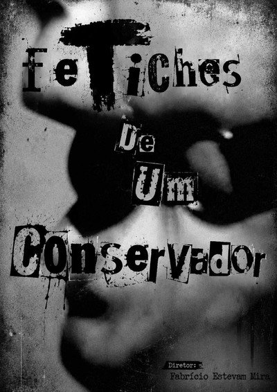 Póster de Fetiches De Um Conservador