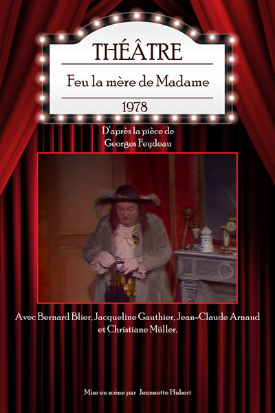 Póster de Feu la mère de madame