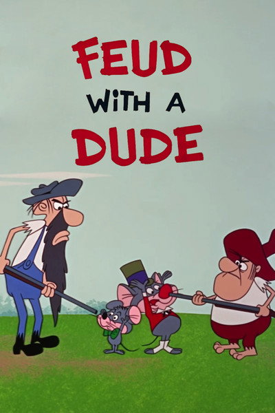 Póster de Feud with a Dude