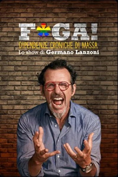 Póster de F*ga! Dipendenze croniche di massa