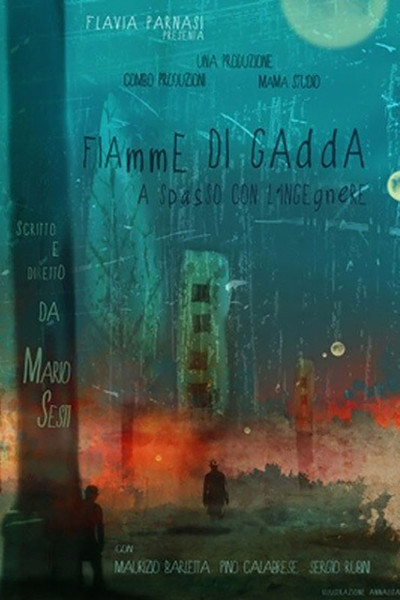Póster de Fiamme di Gadda. A spasso con l'ingegnere