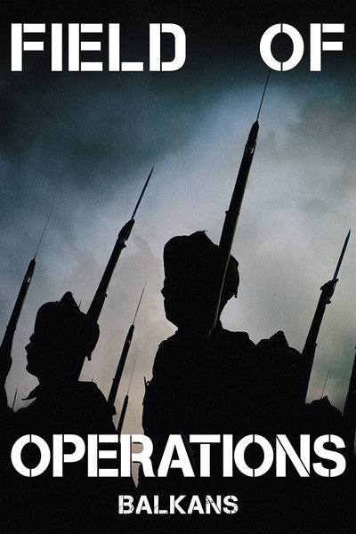 Póster de Field of Operations: Balkans