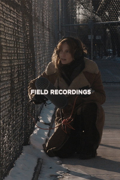 Póster de Field Recordings