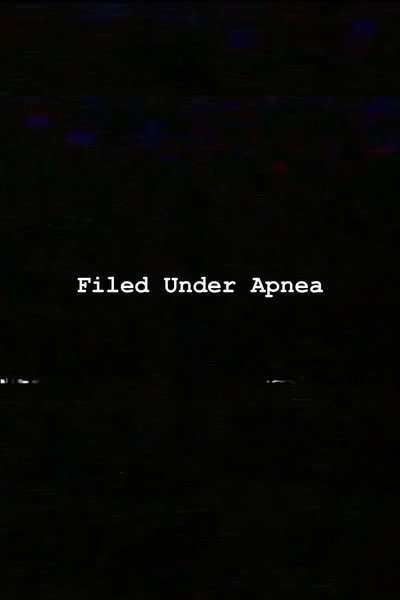 Póster de Filed Under Apnea
