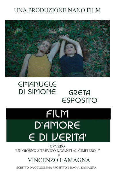 Póster de Film d'amore e di verità: ovvero Un giorno a Trevico davanti al cimitero...