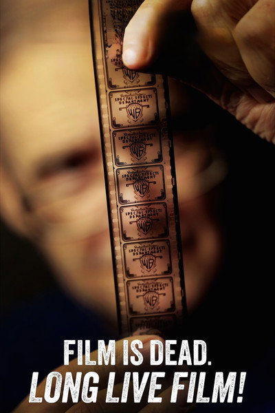 Póster de Film Is Dead. Long Live Film!