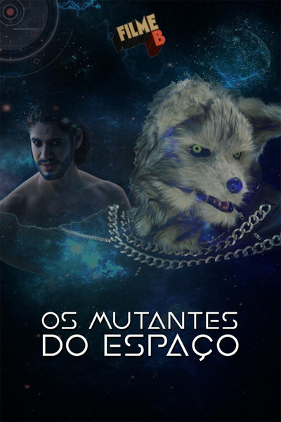 Póster de Filme B - Os Mutantes do Espaço
