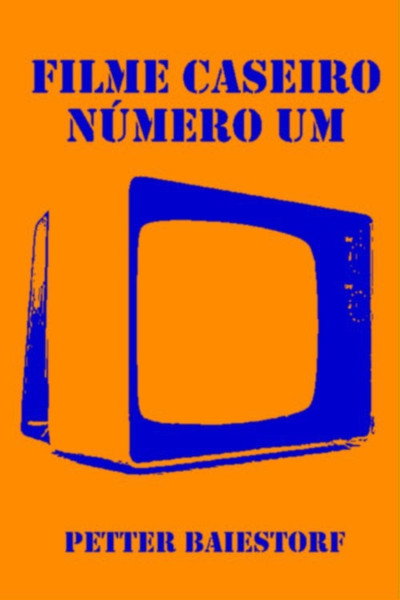 Póster de Filme Caseiro Número Um