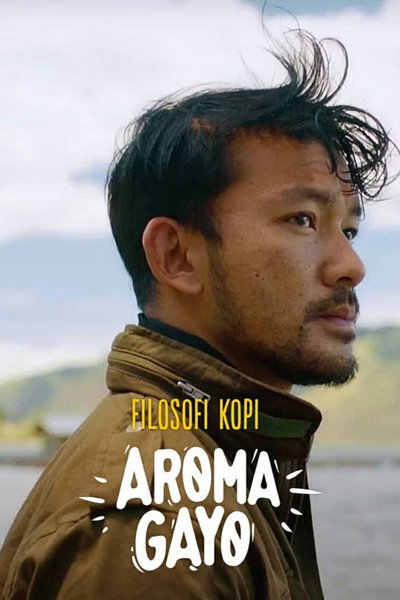 Póster de Filosofi Kopi: Aroma Gayo