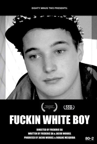 Póster de F***in White Boy