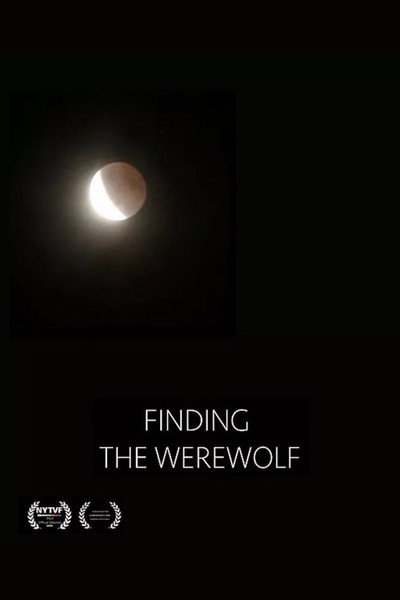 Póster de Finding the Werewolf