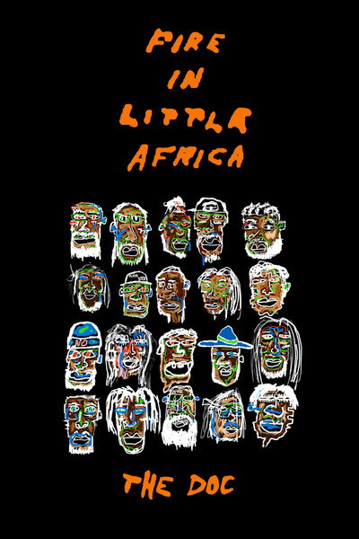 Póster de Fire in Little Africa the Doc