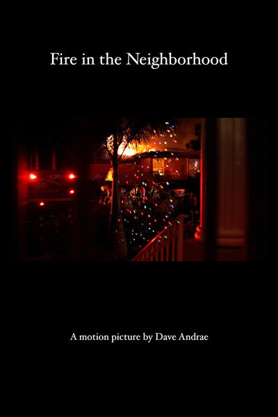 Póster de Fire in the Neighborhood