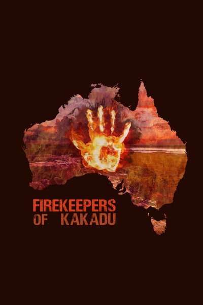 Póster de Firekeepers of Kakadu