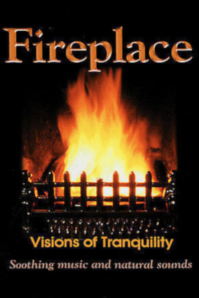 Póster de Fireplace: Visions of Tranquility