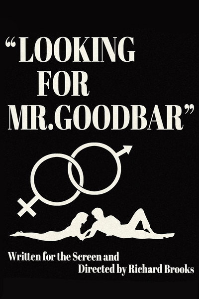 Póster de First Comes the Word: Richard Brooks and the making of 'Looking for Mr. Goodbar'
