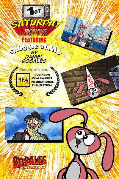 Póster de First Saturday Morning: Featuring Snuggle Bunny
