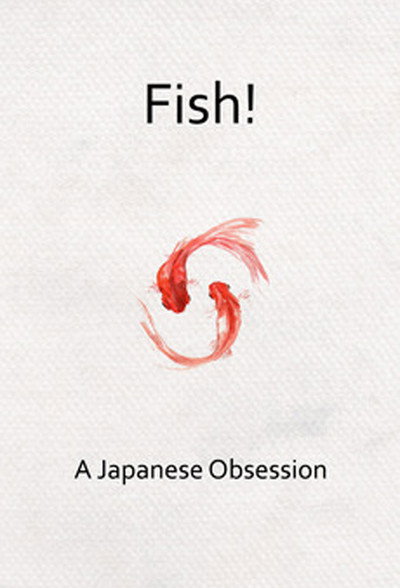 Póster de Fish! A Japanese Obsession