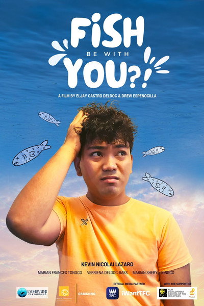 Póster de Fish Be with You?!