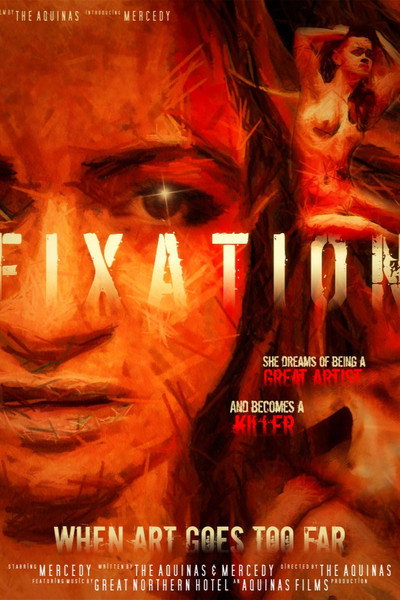 Póster de Fixation: When Art Goes Too Far
