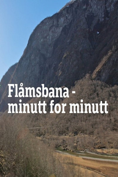 Póster de Flåmsbana minutt for minutt
