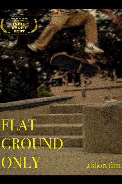 Póster de Flat Ground Only