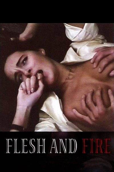Póster de Flesh and Fire