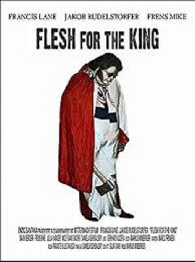Póster de Flesh for the King
