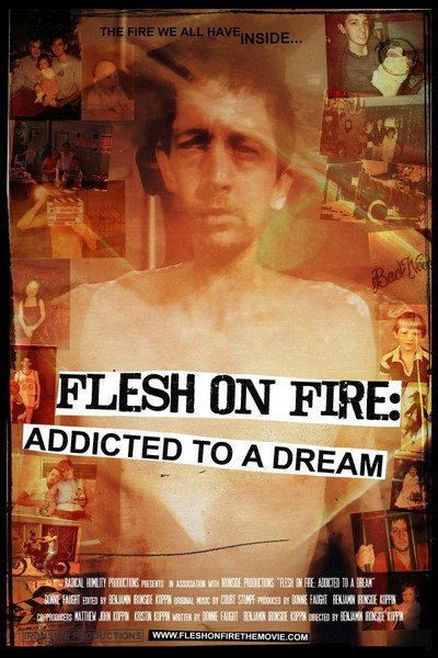 Póster de Flesh on Fire: Addicted to a Dream