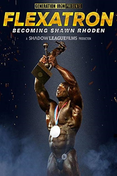 Póster de Flexatron: Becoming Shawn Rhoden