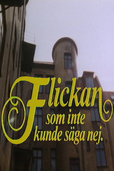 Póster de Flickan som inte kunde säga nej