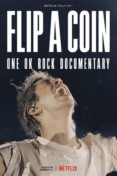 Póster de Flip a Coin -ONE OK ROCK Documentary-