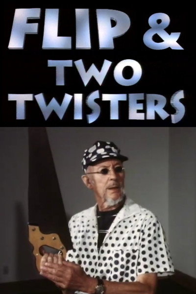 Póster de Flip & Two Twisters