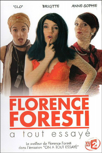 Póster de Florence Foresti a tout essayé