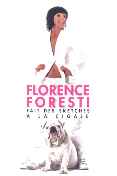 Póster de Florence Foresti fait des sketches à la Cigale