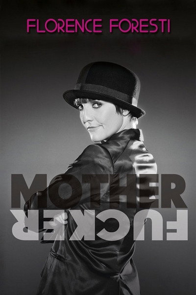 Póster de Florence Foresti: Mother Fucker