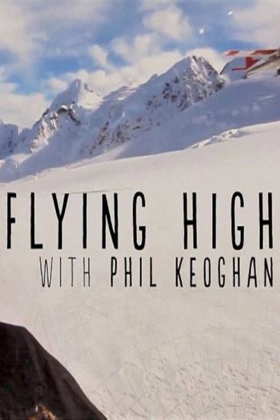 Póster de Flying High with Phil Keoghan