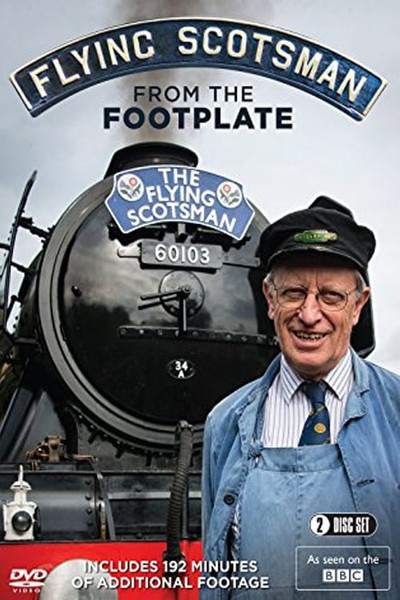 Póster de Flying Scotsman from the Footplate