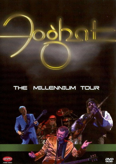 Póster de Foghat: The Millennium Tour