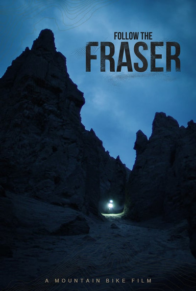 Póster de Follow The Fraser