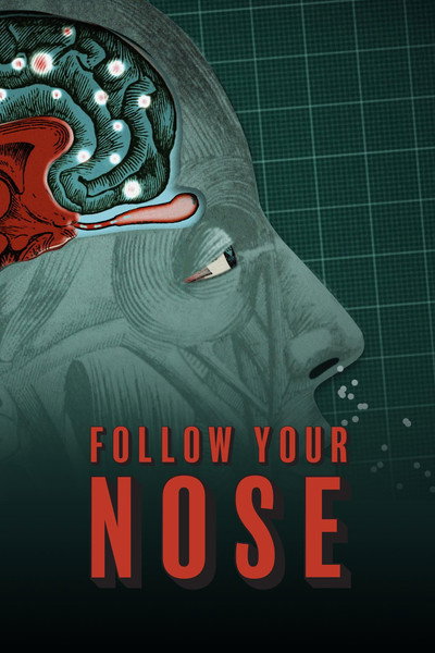 Póster de Follow Your Nose: Cracking Smell's Code
